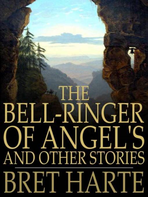 Cover of The Bell-Ringer of Angel's and Other Stories